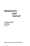 Cover of: Biophysics and cancer