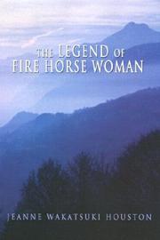 Cover of: The legend of fire horse woman