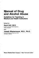 Cover of: Manual of Drug and Alcohol Abuse: Guidelines for Teaching in Medical and Health Institutions