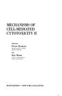 Mechanisms of Cell-Mediated Cytotoxicity II by Pierre Henkart
