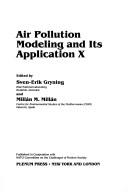 Cover of: Air pollution modeling and its application X
