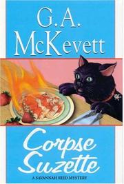 Corpse Suzette (A Savannah Reid Mystery) by G.A. McKevett, G. A. McKevett