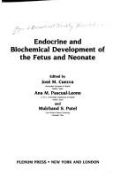 Endocrine and biochemical development of the fetus and neonate by Spanish Biochemical Society. Perinatal Biochemical Group. Meeting, Jose M. Cuezva, Ana M. Pascual-Leone, Mulchand S. Patel