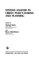 Cover of: Systems Analysis in Urban Policy-Making and Planning (Nato Conference Series. II, Systems Science, V. 12)