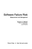 Cover of: Software failure risk: measurement and management