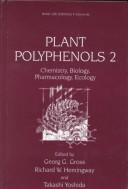 Cover of: Plant Polyphenols 2 - Chemistry, Biology, Pharmacology, Ecology (BASIC LIFE SCIENCES Volume 66) by 