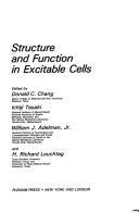 Cover of: Structure and Function of Excitable Cells by Donald Chang
