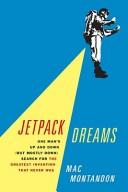 Cover of: Jetpack Dreams by Mac Montandon, Mac Montandon