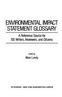 Cover of: Environmental Impact Statement Glossary: A Reference Source for Eis Writers, Reviewers, and Citizens (IFI data base library)