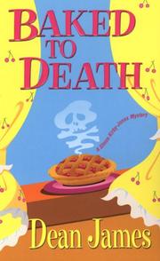 Cover of: Baked To Death (Simon Kirby-Jones Mystery) by Dean James