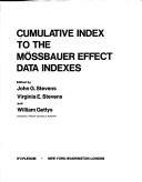 Cover of: Cumulative index to the Mössbauer effect data indexes