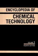 Cover of: Kirk-Othmer Encyclopedia of Chemical Technology, Recycling, Oil, to Silicon (Encyclopedia of Chemical Technology)