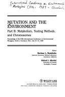 Cover of: Mutation and the Environment (Progress in Clinical & Biological Research)