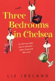 Cover of: Three bedrooms in Chelsea by Liz Ireland