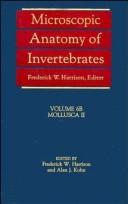 Cover of: Microscopic Anatomy of Invertebrates, Mollusca II (Microscopic Anatomy of Invertebrates) by 