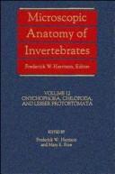 Cover of: Microscopic Anatomy of Invertebrates, Onychophora, Chilopoda, and Lesser Protostomata (Microscopic Anatomy of Invertebrates) by 