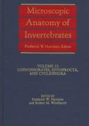 Cover of: Microscopic Anatomy of Invertebrates, Lophophorates, Entoprocta, and Cycliophora (Microscopic Anatomy of Invertebrates)