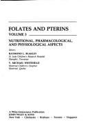 Folates and Pterins (Biochemistry: A Series of Monographs)