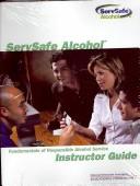 Cover of: ServSafe Alcohol Instructor DVD Toolkit (DVD 5, Instructor's Guide, Instructor CD-ROM, Coursebook w/Exam)