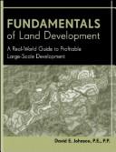 Cover of: Fundamentals of Land Development: A Real-World Guide to Profitable Large-Scale Development