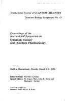 Cover of: Proceedings of the International Symposium on Quantum Biology & Quantum Pharmacology (Proceedings of the International Symposium on Quantum Biolog)