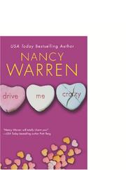 Drive me crazy by Nancy Warren