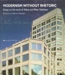 Cover of: Modernism without Rhetoric: The Work of Alison & Peter Smithson