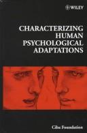 Cover of: Characterizing Human Psychological Adaptation (Ciba Foundation Symposium) by 