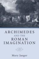 Cover of: Archimedes and the Roman Imagination by Mary Jaeger