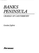 Cover of: Banks Peninsula: Cradle of Canterbury