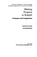 Cover of: Making Progress in English: Grammar and Composition (Pitt Series in English As a Second Language)