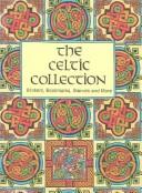Cover of: The Celtic Collection: Stickers, Bookmarks, Stencils and More (Stationery Boxed Sets)