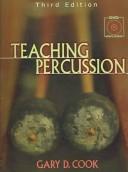 Cover of: Teaching Percussion by Gary Cook