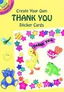 Cover of: Create Your Own Thank You Sticker Card