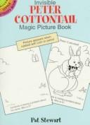 Cover of: Invisible Peter Cottontail Magic Picture Book