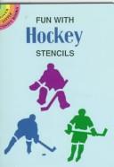 Cover of: Fun With Hockey Stencils