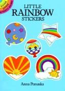 Cover of: Little Rainbow Stickers by Anna Pomaska