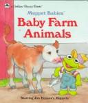 Cover of: Muppet Babies Farm Animals by Tom Cooke