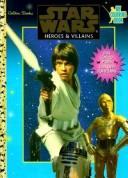 Cover of: Heroes & Villains (Star Wars Coloring Book) by Golden Books