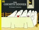 Cover of: The Ghost's Dinner by Golden Books