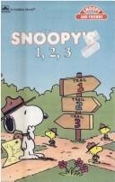 Cover of: Snoopy's 1, 2, 3 by Golden Books