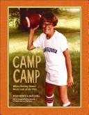 Cover of: Camp Camp: Where Fantasy Island Meets Lord of the Flies
