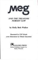 Cover of: Meg and the Treasure Nobody Saw by Holly Beth Walker