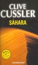 Cover of: Sahara by Clive Cussler, Clive Cussler