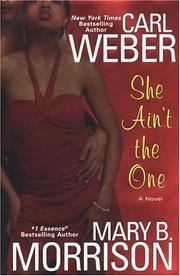 Cover of: She Ain't The One by Carl Weber, Mary Morrison