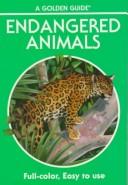 Cover of: Endangered animals: 140 species in full color