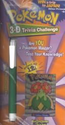 Cover of: Pokemon 3-D Trivia Challenge by Golden Books