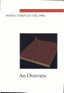 Cover of: An overview by Physics Survey Committee, Board on Physics and Astronomy, Commission on Physical Sciences, Mathematics, and Resources, National Research Council.