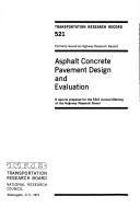 Cover of: Asphalt concrete pavement design and evaluation: 6 reports prepared for the 53rd annual meeting of the Highway Research Board.