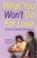 Cover of: What You Won't Do For Love